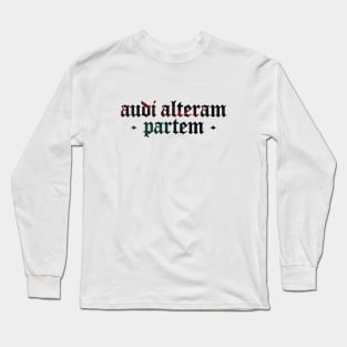 Audi Alteram Partem - Hear the Other Side Long Sleeve T-Shirt